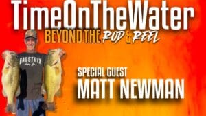 Matt is holding two fish. The text reads Time On The Water Beyond the Rod & Reel. Special Guest Matt Newman of iRod.