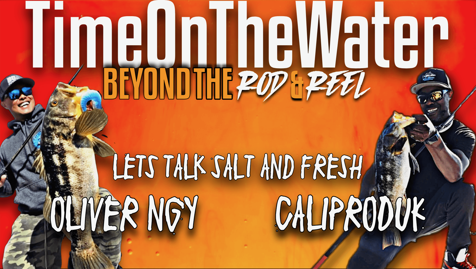 Ep. 127: Oliver Ngy & Dejon Wells on Big Baits, Exposed Hooks & Fishing Culture